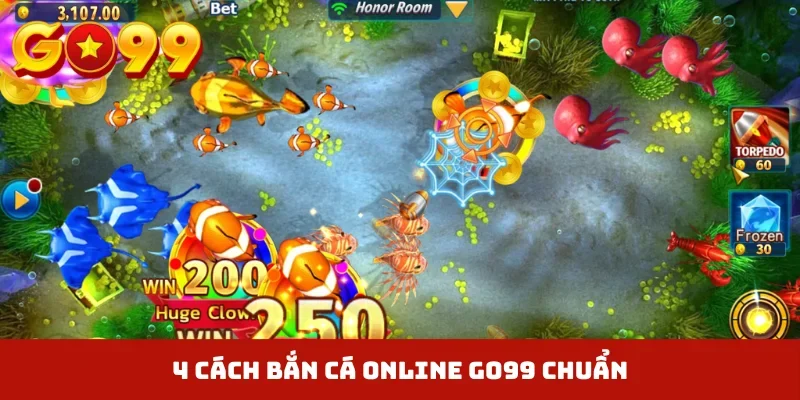 4 cách bắn cá online GO99 chuẩn