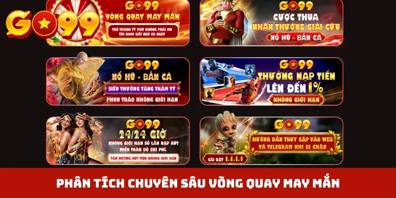 Phân tích chuyên sâu vòng quay may mắn