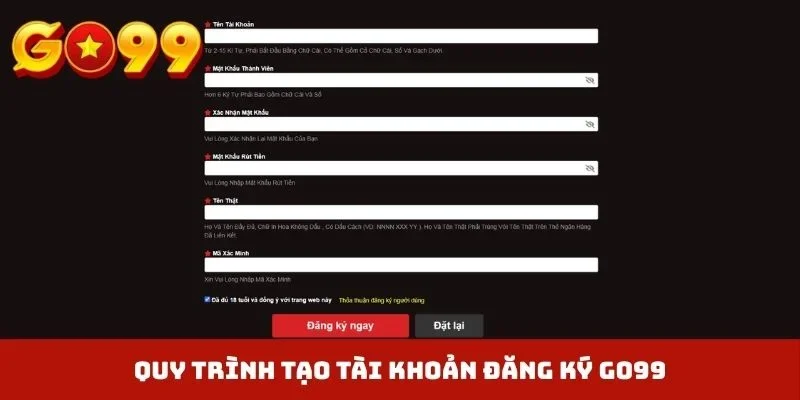 Quy trình tạo tài khoản đăng ký GO99