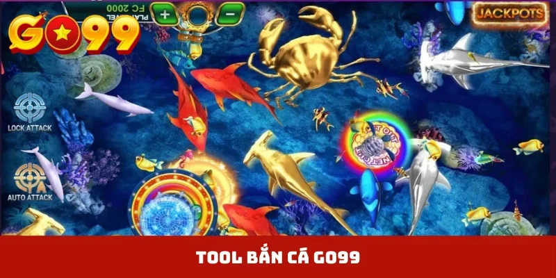Tool Bắn Cá GO99
